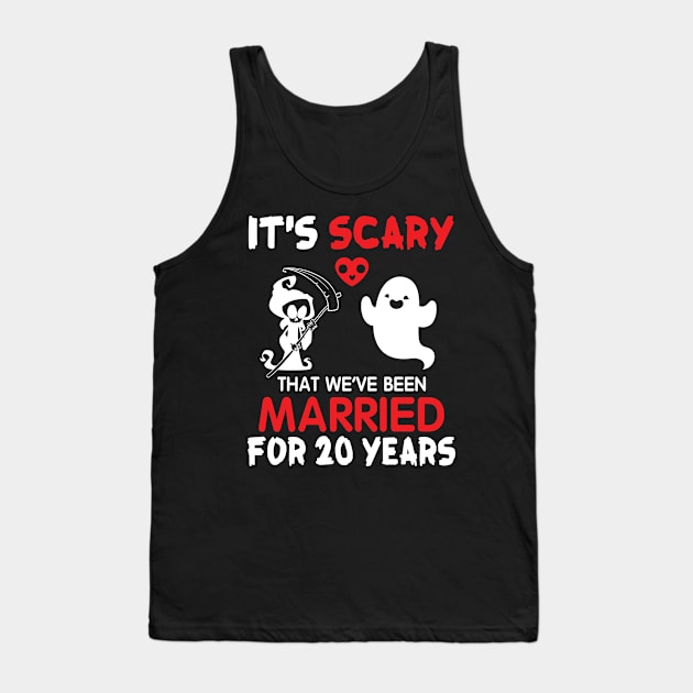 Ghost And Death Couple Husband Wife It's Scary That We've Been Married For 20 Years Since 2000 Tank Top by Cowan79